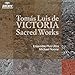 Victoria: Sacred Works