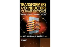 Transformers and Inductors for Power Electronics: Theory, Design and Applications