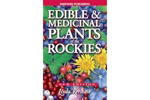 Edible and Medicinal Plants of the Rockies
