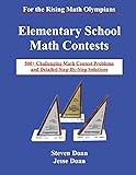 Elementary School Math Contests: 500+ Challenging