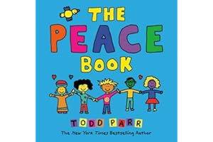 The Peace Book (Todd Parr Classics)