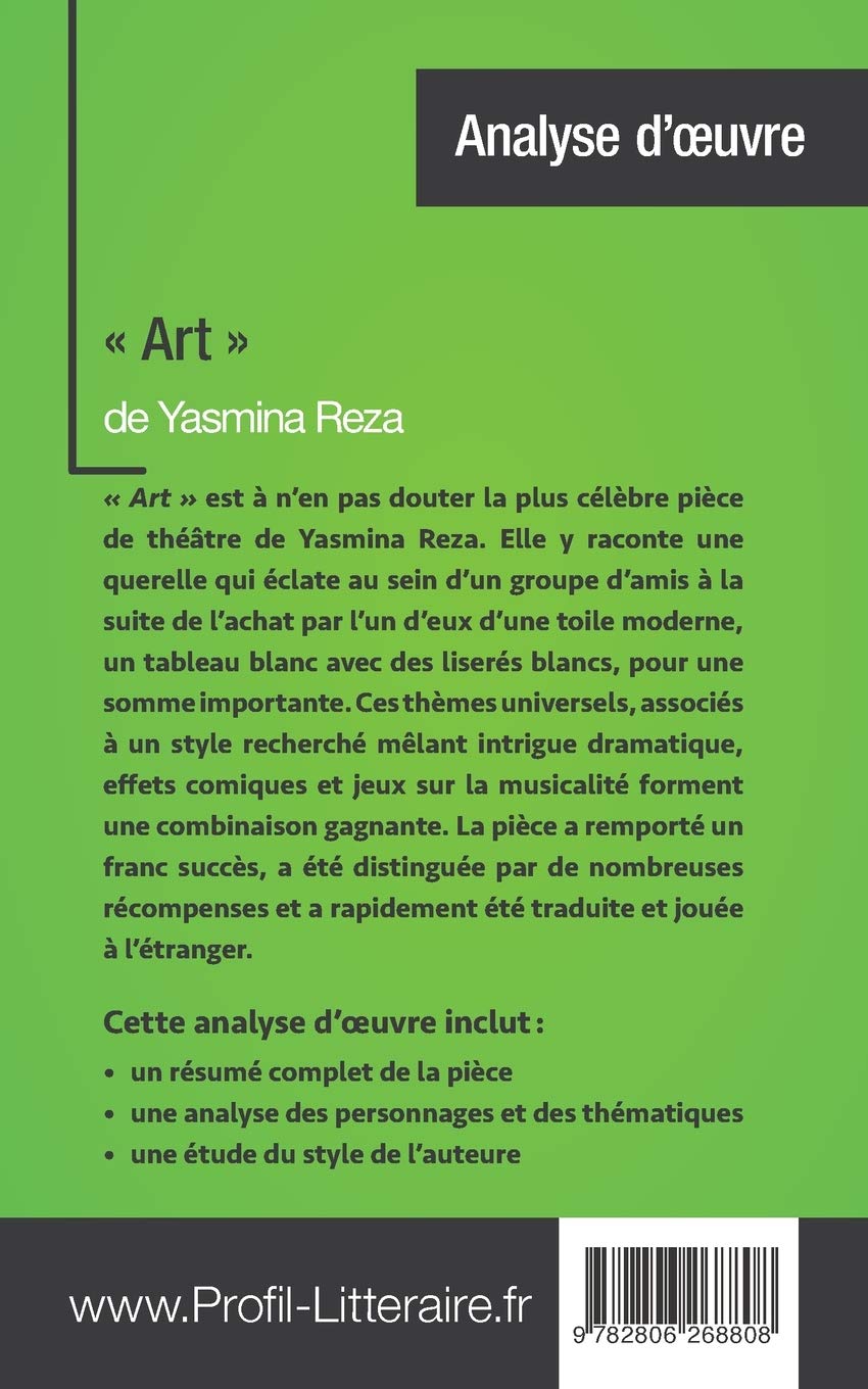 Amazon Com Art De Yasmina Reza Analyse Approfondie Approfondissez Votre Lecture Des Romans Classiques Et Modernes Avec Profil Litteraire Fr French Edition 9782806268808 Duvivier Samuel Books