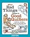 When Bad Things Happen to Good Quilters: Survival guide for fixing & finishing any quilting project by Joan Ford