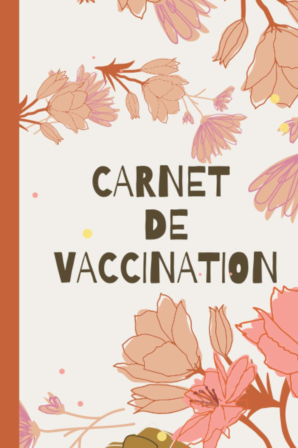 Amazon Com Simple Carnet De Vaccination 1 Pages 6 X9 Vaccin Pour Adolescents Et Adultes Diphterie Tetanos Po Liomyelite Coqueluche Rougeole H Epatite B Grippe French Edition Lasher Emma Libros