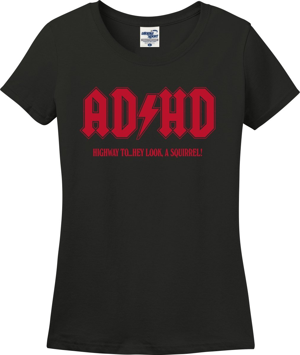  Adhd Highway To.hey Look, A Squirrel! Funny T-shirt (s-3x)