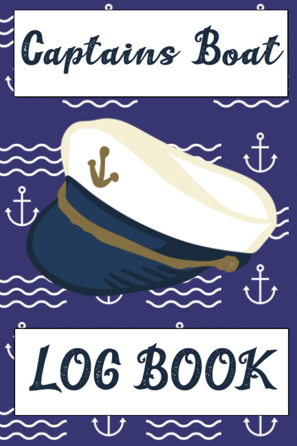 Captains Boat Log Book Ships Log Book, Boat Maintenance Log Book