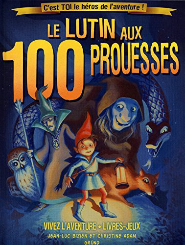Le  lutin aux 100 prouesses