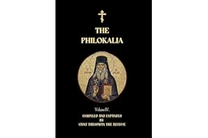 The Philokalia Volume 4: Saint Theodore the Studite (Orthodox Christian Publications Book 12)
