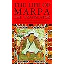 The Life of Marpa the Translator: Seeing Accomplishes All