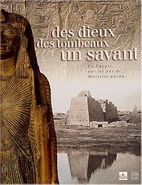 Des  dieux, des tombeaux, un savant