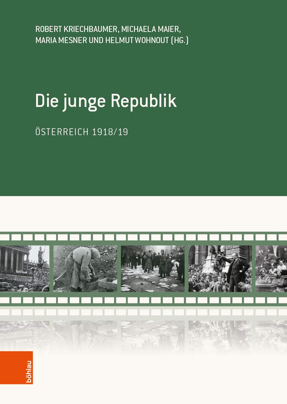 Die Junge Republik Osterreich 1918 19 Amazon De Maria Mesner Bucher