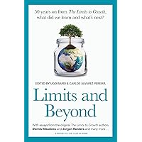 Limits and Beyond: 50 years on from The Limits to Growth, what did we learn and what’s next?