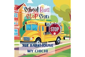 School Bus Stop Sign: Waiting Safely: A Guide to Bus Stop Fun and Safety