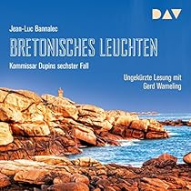 Bretonisches Leuchten (Kommissar Dupin 6) Bretonisches Leuchten (Kommissar Dupin 6)