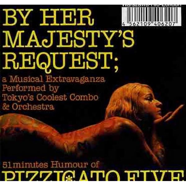 Pizzicato Five - By Her Majesty's Request - Amazon.com Music