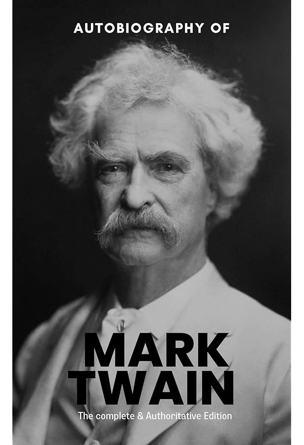 Amazon.com: Autobiography of Mark Twain, Vol. 1: The Complete and