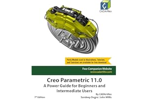Creo Parametric 11.0: A Power Guide for Beginners and Intermediate Users
