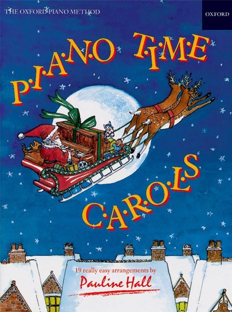 Piano Time Carols - The Oxford Piano Method [Sheet Music]