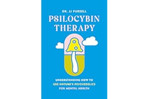 Psilocybin Therapy: Understanding How to Use Nature's Psychedelics for Mental Health