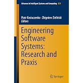 Engineering Software Systems: Research and Praxis (Advances in Intelligent Systems and Computing, 830)