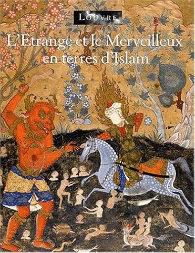 Download L'étrange et le merveilleux en terres d'Islam PDF