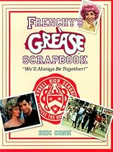 Frenchy's Grease Scrapbook: We'll Always Be Together