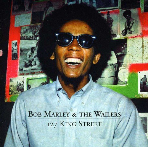 Bob Marley & The Wailers - 127 King Street Kingston -  Marley, Bob &amp; The Wailers - Zortam Music