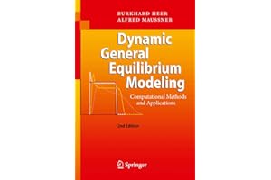 Dynamic General Equilibrium Modeling: Computational Methods and Applications