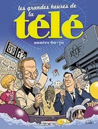 Les  grandes heures de la télé