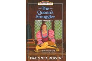 The Queen's Smuggler: Introducing William Tyndale