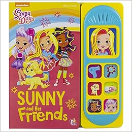 Nickelodeon Sunny Day Sunny And Her Friends Little Sound Book