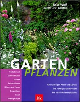 Gartenpflanzen Amazon De Wolf Rosa Borstell Fotos Ursel Bucher