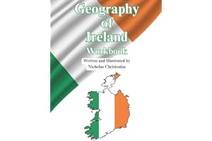 Geography of Ireland Workbook: Interactive Geography Activities for Kids – Learn Counties, Regions, Climate, and Irish Cultur