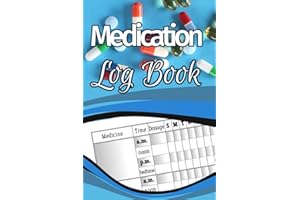 Medication Log Book: Undated Pill Tracking Journal for Daily Management of Medicines, Vitamins, or Supplements