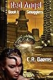 Red Angel: Book I: Smugglers (Red Angel Series) (Volume 1)