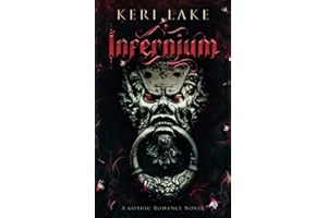 Infernium: A Dark Paranormal Gothic Romance