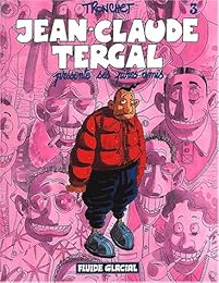 Jean-Claude Tergal présente ses pires amis