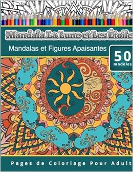 Livres De Coloriage Pour Adultes Mandala La Lune Et Les