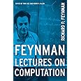 Feynman Lectures On Computation (Frontiers in Physics)
