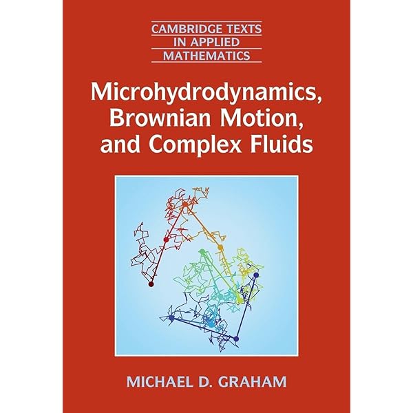 The Fluid Dynamics of Cell Motility (Cambridge Texts in Applied