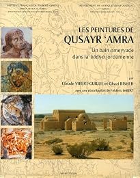 Les  peintures de Qusayr 'Amra