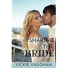 Sharing The Bride