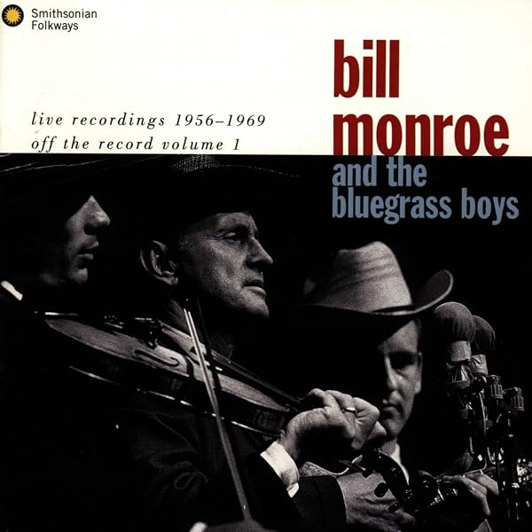 Bill Monroe & his Blue Grass Boys - The Essential Bill Monroe