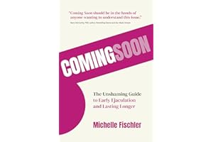 Coming Soon: The Unshaming Guide to Early Ejaculation and Lasting Longer