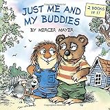 Just Me and My Buddies (Little Critter) (Pictureback(R))