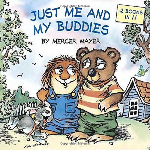Just Me and My Buddies (Little Critter) (Pictureback(R))