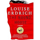 The Round House: National Book Award Winning Fiction