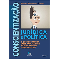 Conscientização Jurídica e Política.: O que você precisa saber para não ser manipulado por "especialistas". (Portuguese… book cover
