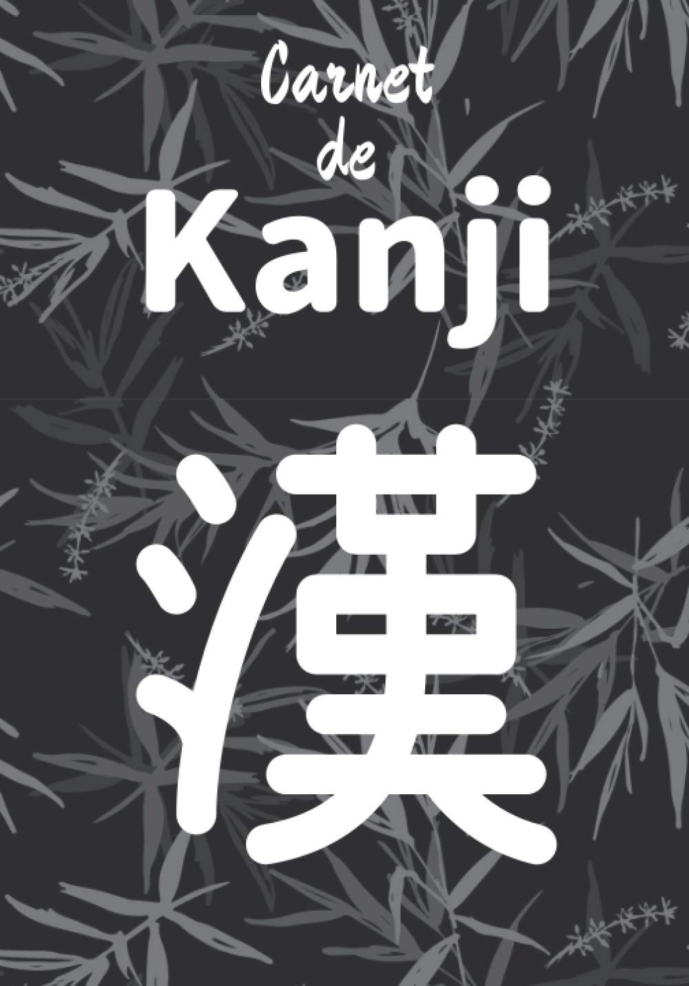 Carnet De Kanji Carnet D Ecriture Japonaise Feuilles Genkouyoushi D Ecriture Japonaise Pour Ecrire Chaque Kana Hiragana Et Katakana Alphabets Japonais 15 80 X 25 50 Cm French Edition Sakura No Hana Editions Amazon Com