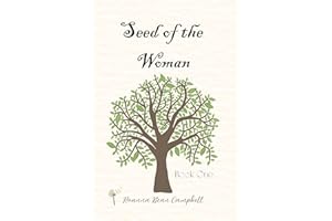 Seed of the Woman: Book One